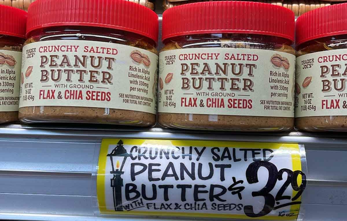 trader joe's crunchy salted peanut butter with ground flax & chia seeds