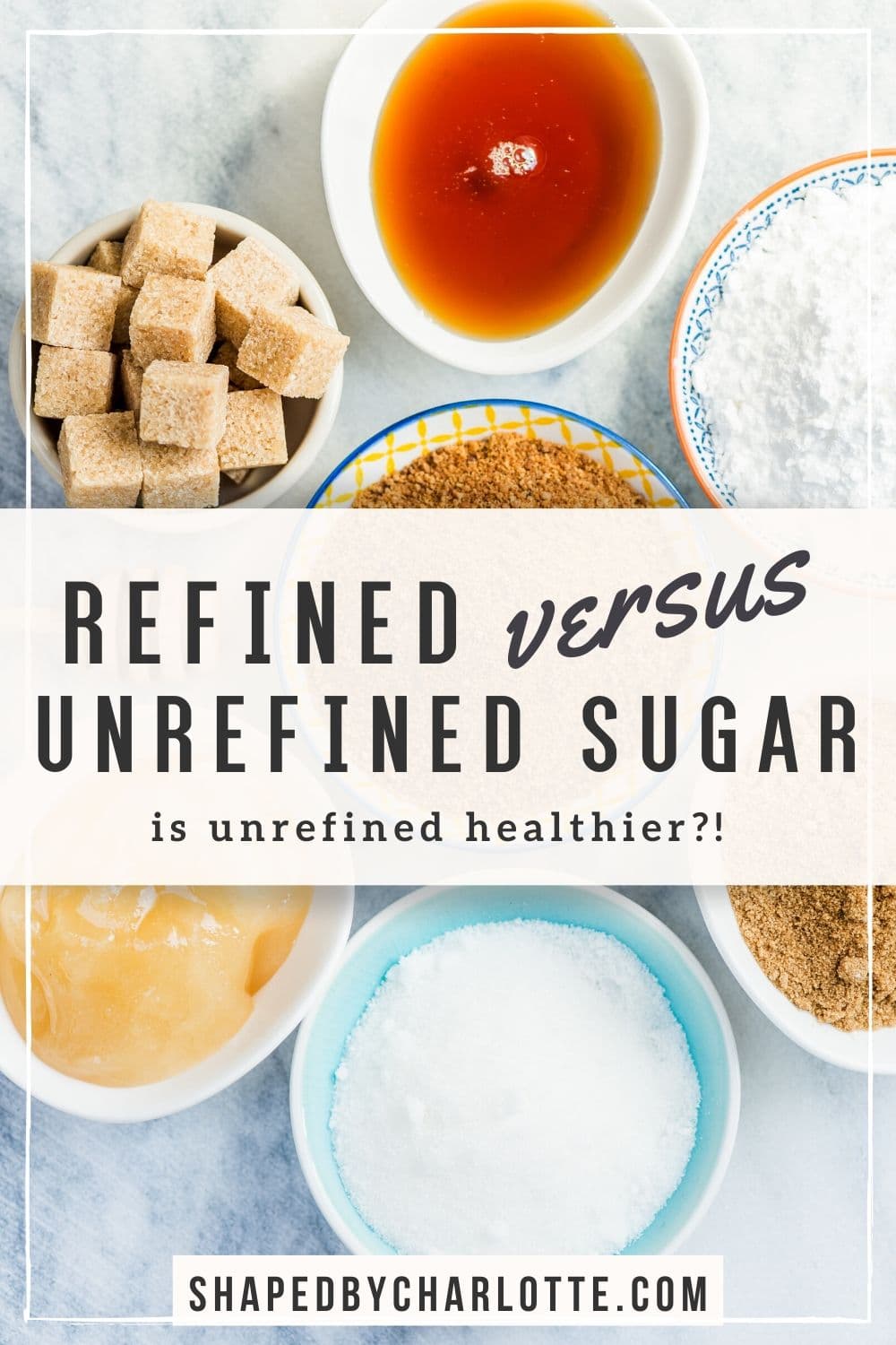 Refined vs unrefined sugar: is unrefined sugar healthier? - Shaped by ...